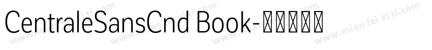 CentraleSansCnd Book字体转换